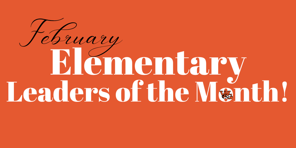 February Elementary Leaders of the Month!