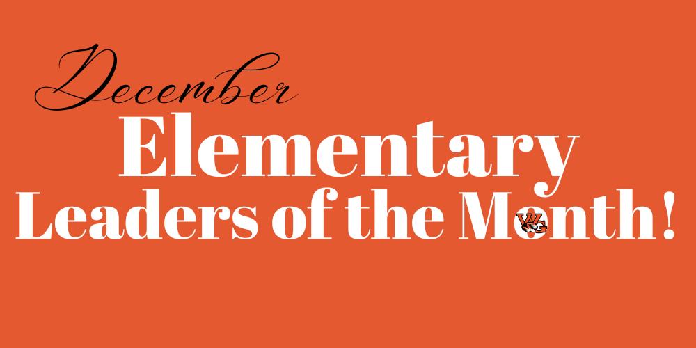 December Elementary Leaders of the Month!