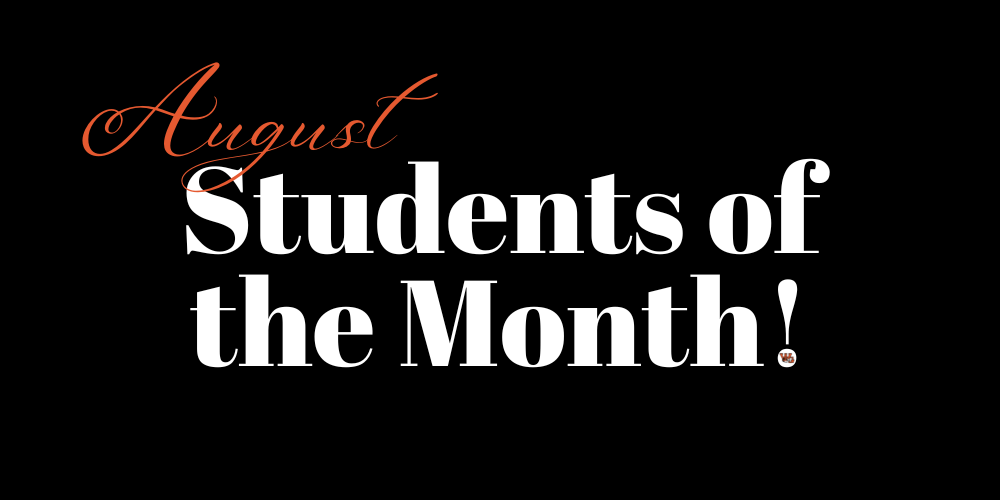 August Students of the Month